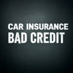 Featured image for Can I Get Car Insurance with a Bad Credit Score 10 Tips for 2025