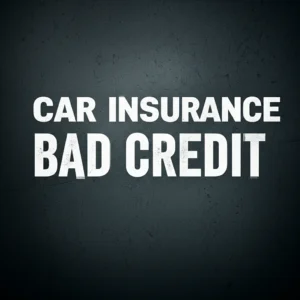 Featured image for Can I Get Car Insurance with a Bad Credit Score 10 Tips for 2025